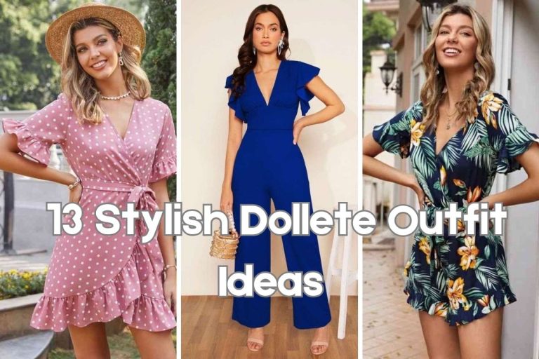 13 Stylish Dollete Outfits Ideas to Elevate Your Wardrobe