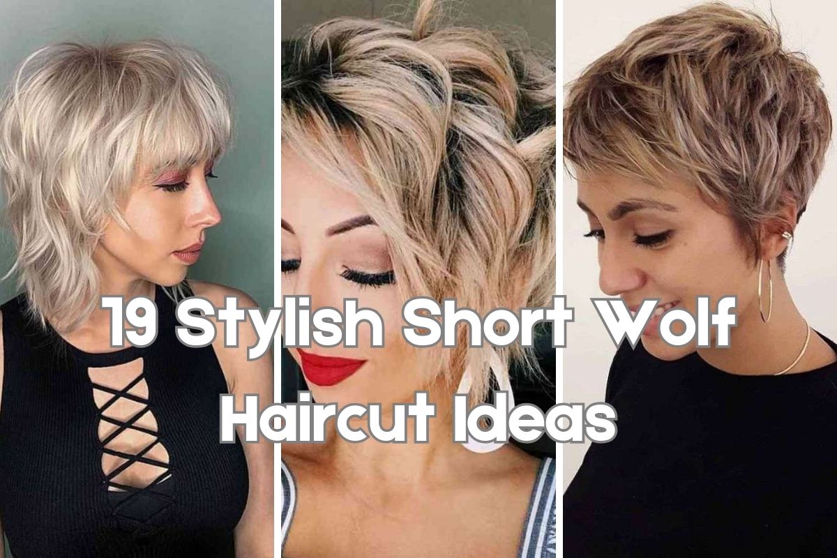 19 Stylish Short Wolf Haircut Ideas for a Bold Look - ReenaSidhu