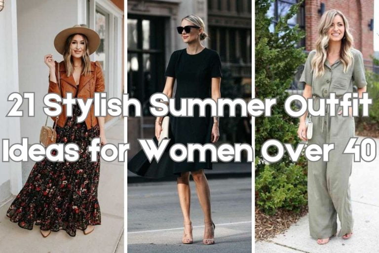 21 Stylish Summer Outfits Ideas for Women Over 40