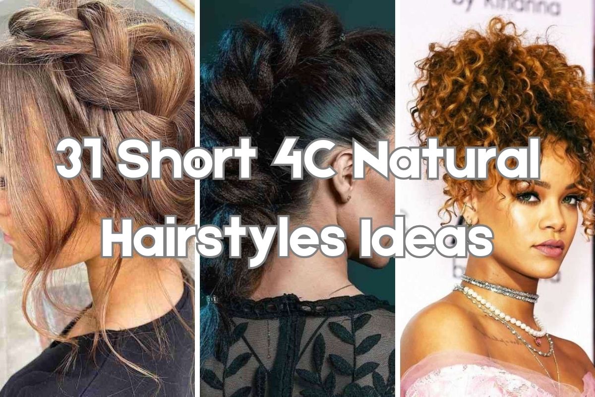 31 Short 4C Natural Hairstyles Ideas